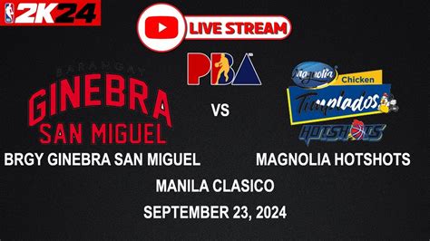 ginebra vs magnolia live today|BRGY. GINEBRA vs MAGNOLIA .